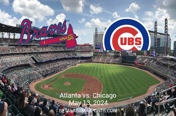 Cubs Face Braves in Anticipated Matchup on May 13, 2024 at Truist Park